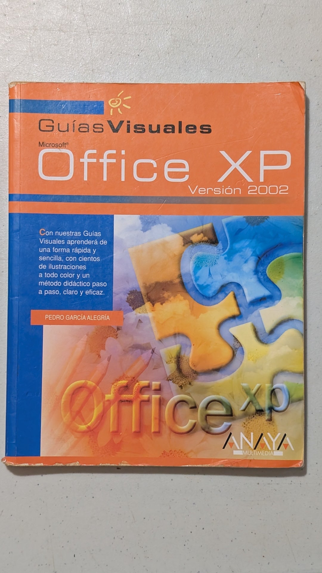 GuÃas Visuales Microsoft Office XP Versión 2002 by Pedro GarcÃa AlegrÃa (Computer, Non-fiction, 2002)