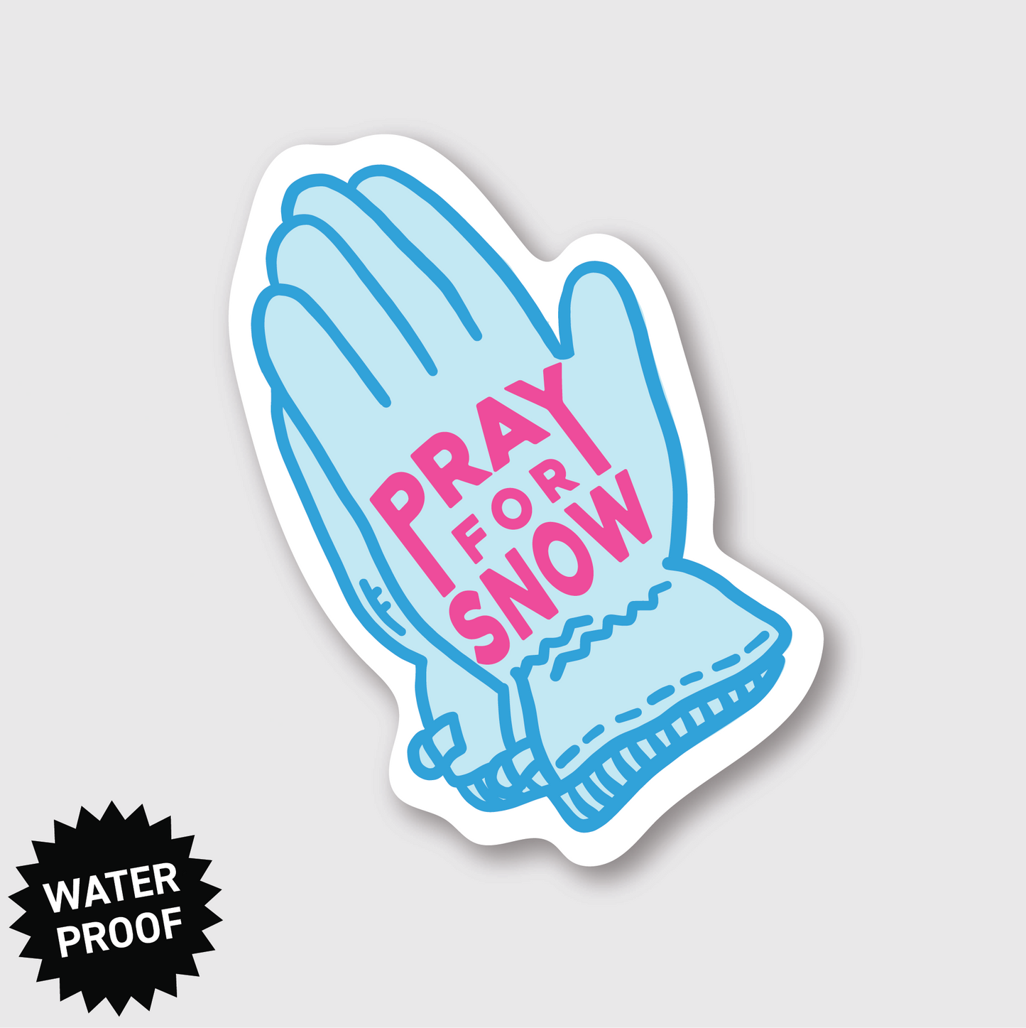 Pray For Snow Sticker