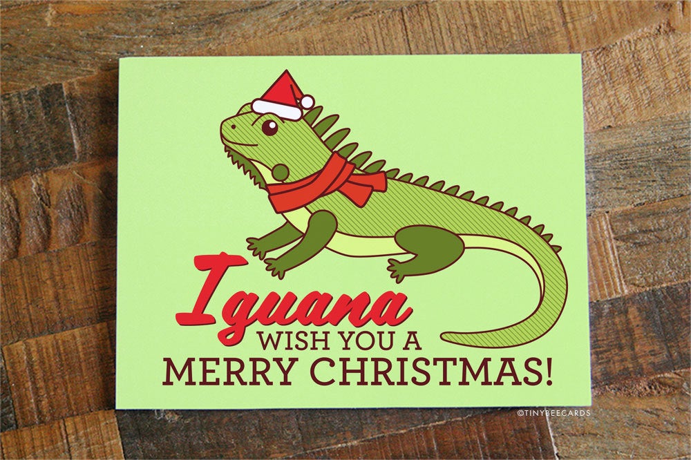 Iguana Pun Christmas Card "Iguana Wish You A Merry Christmas!"