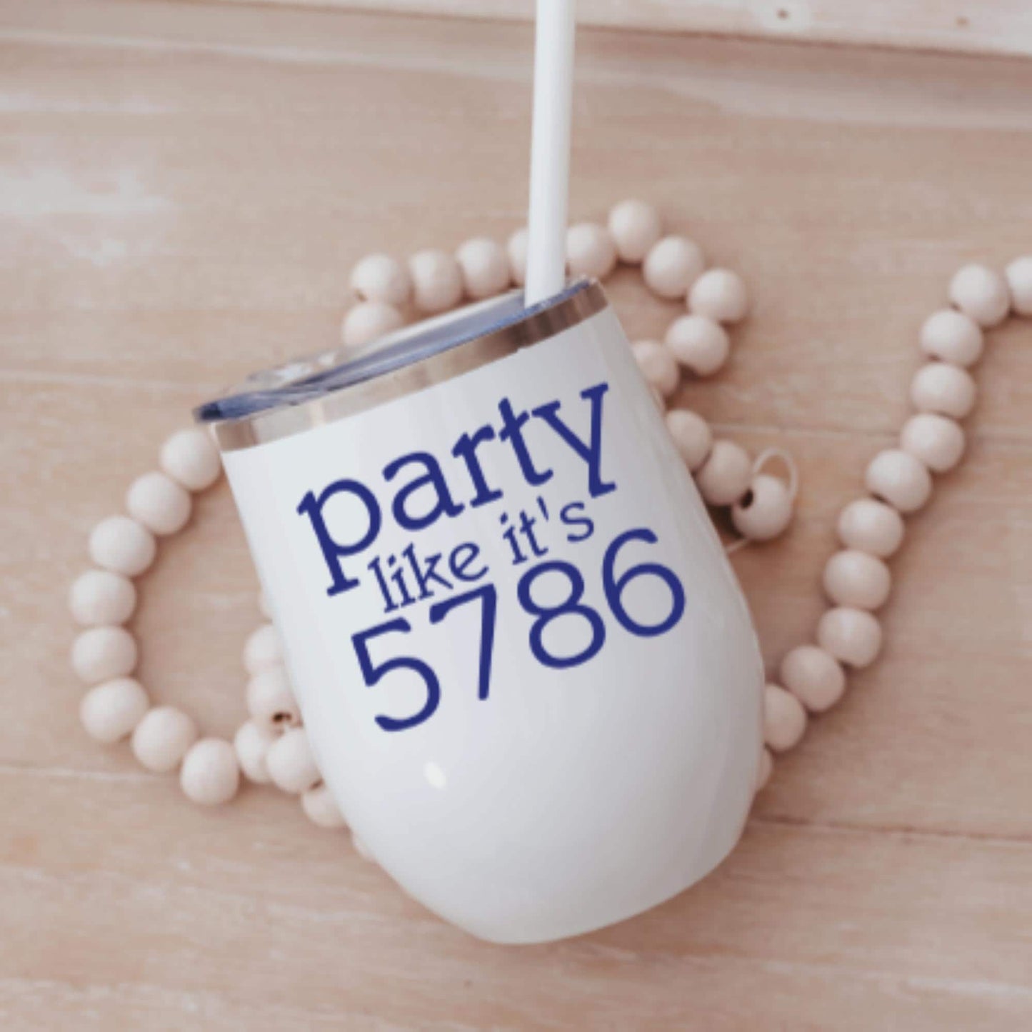 Party like it's 5786 Rosh Hashana Wine Tumbler