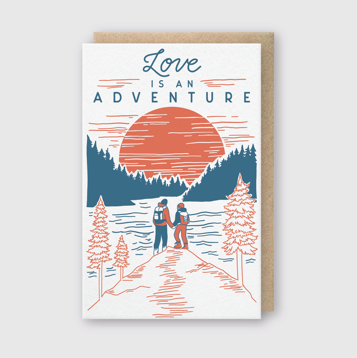 Love Is An Adventure Hikers Greeting Card