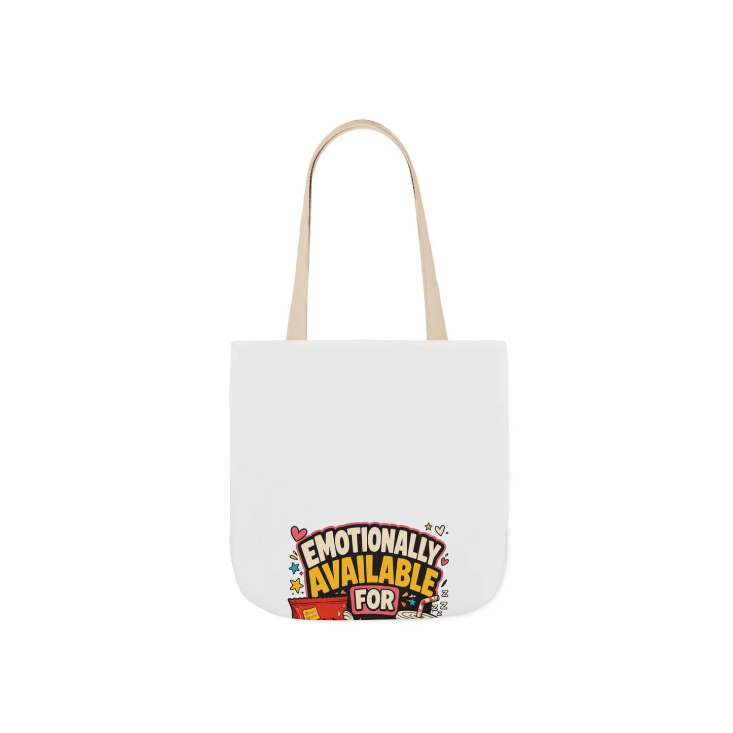 Emotionally Available For Snacks Funny Snack Tote Bag