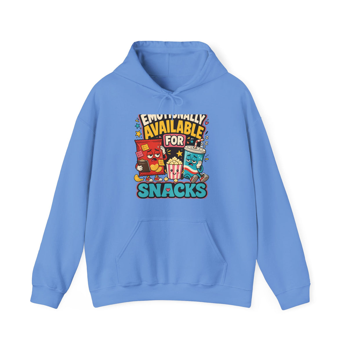 Emotionally Available For Snacks Funny Snack Hoodie