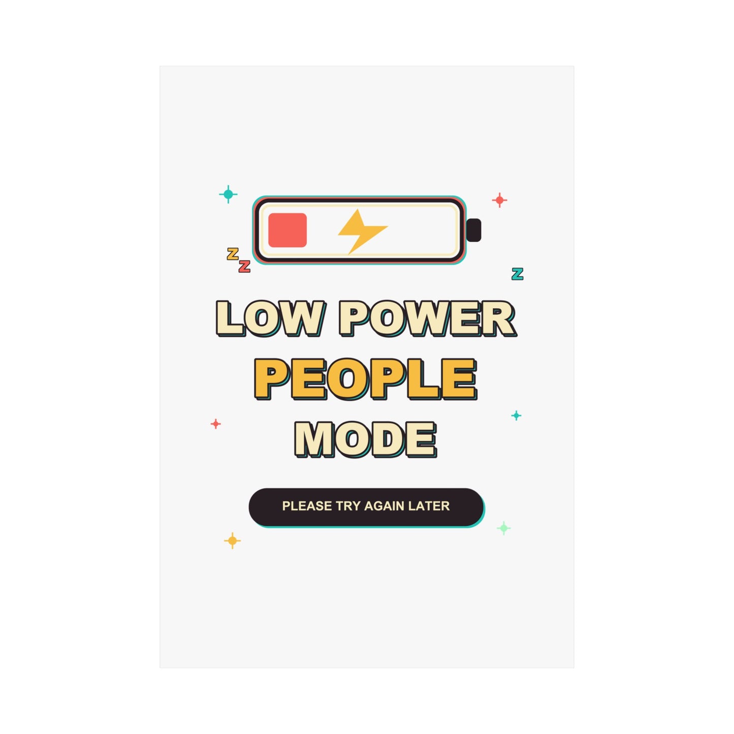Low Power People Mode Funny Introvert Social Battery Poster