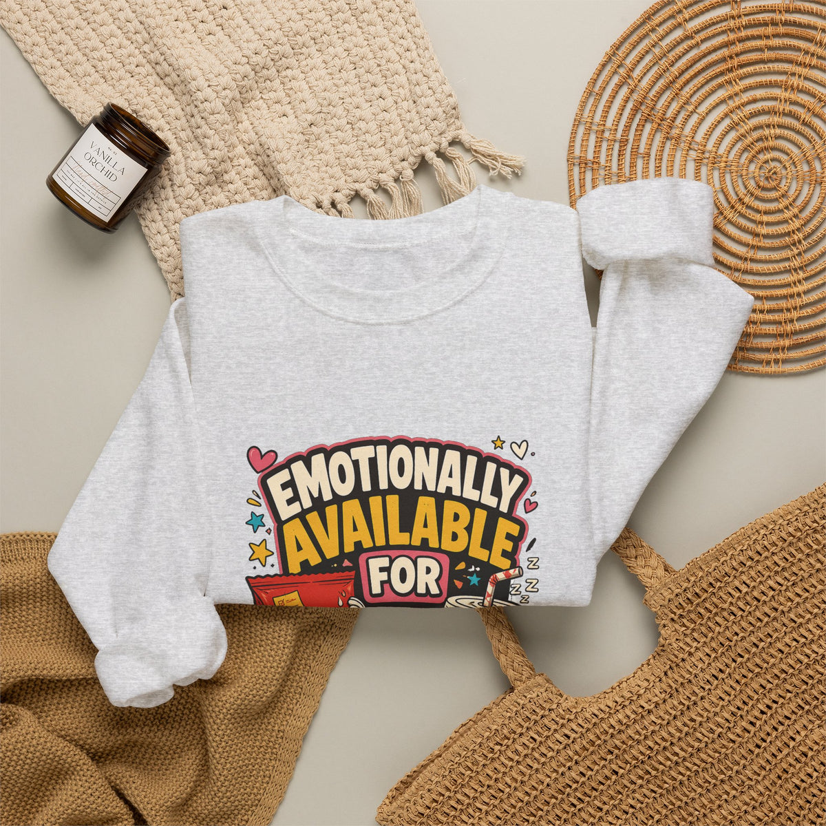 Emotionally Available For Snacks Funny Sweatshirt