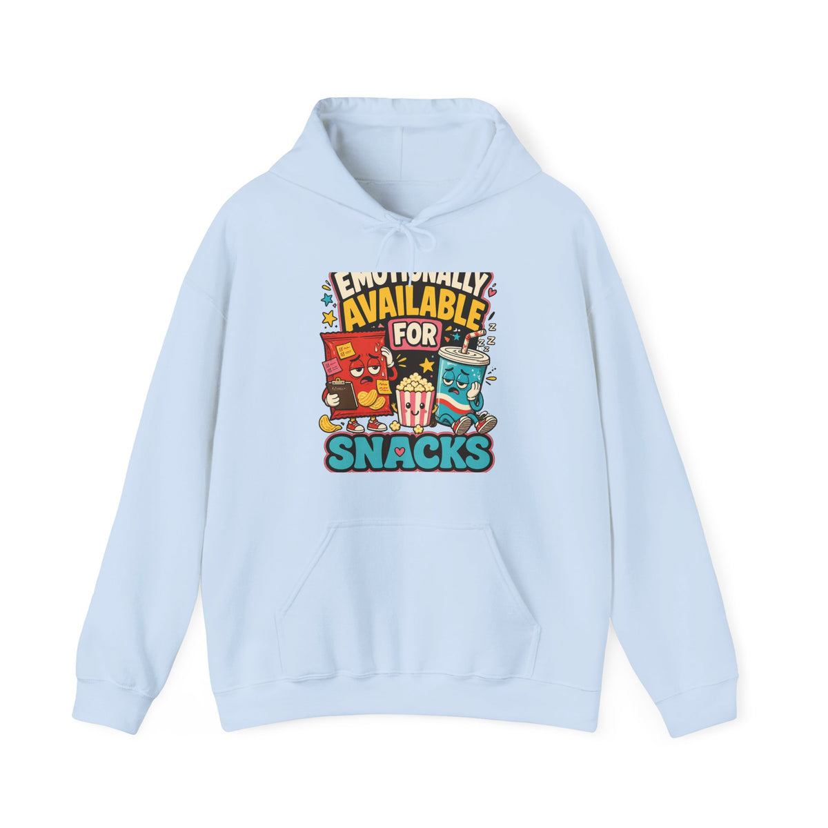 Emotionally Available For Snacks Funny Snack Hoodie