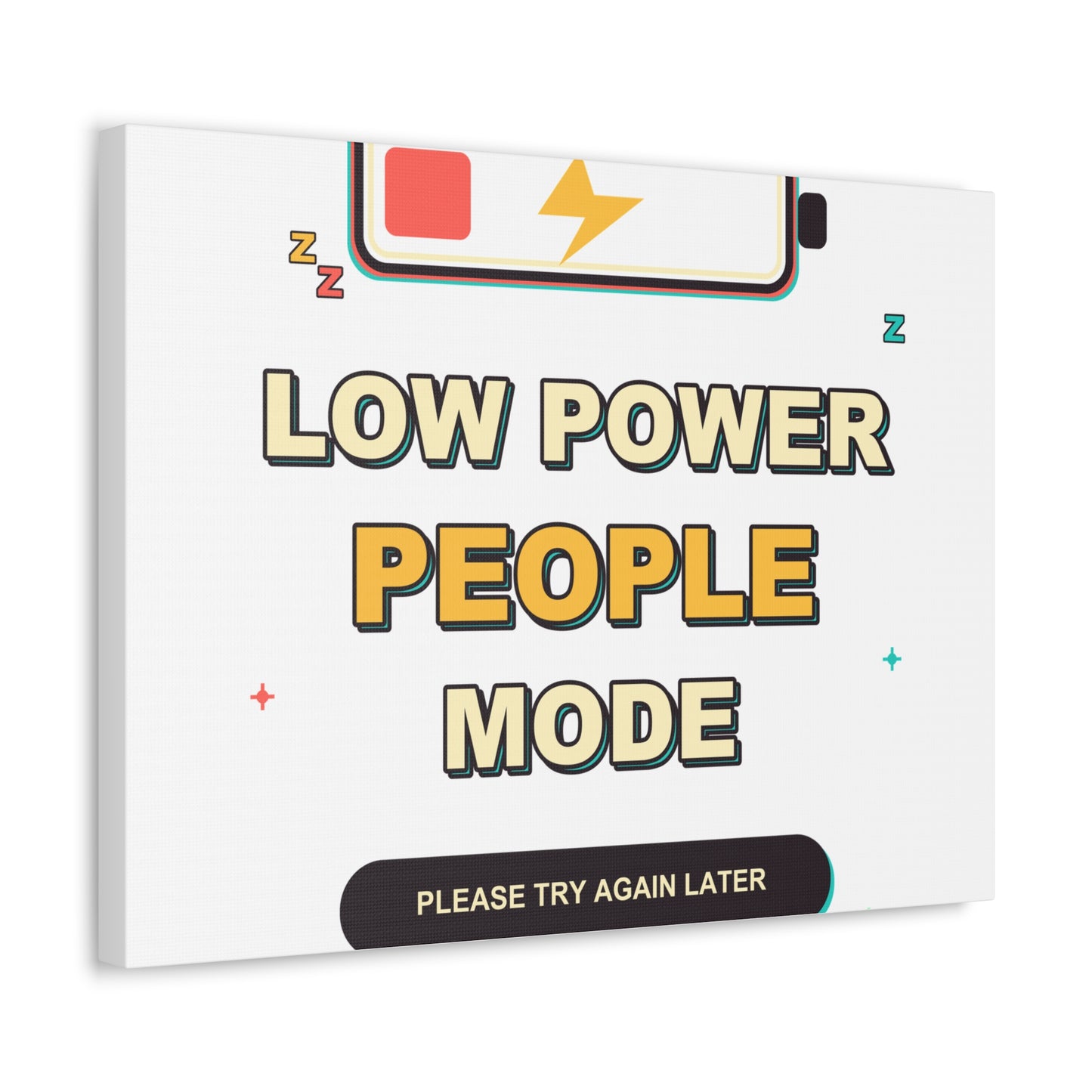 Low Power People Mode Funny Introvert Social Battery Canvas
