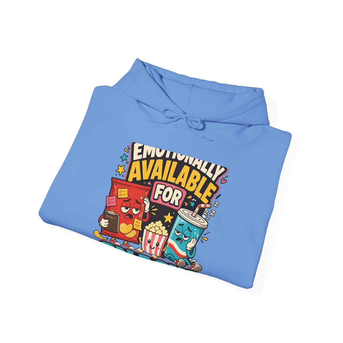 Emotionally Available For Snacks Funny Snack Hoodie
