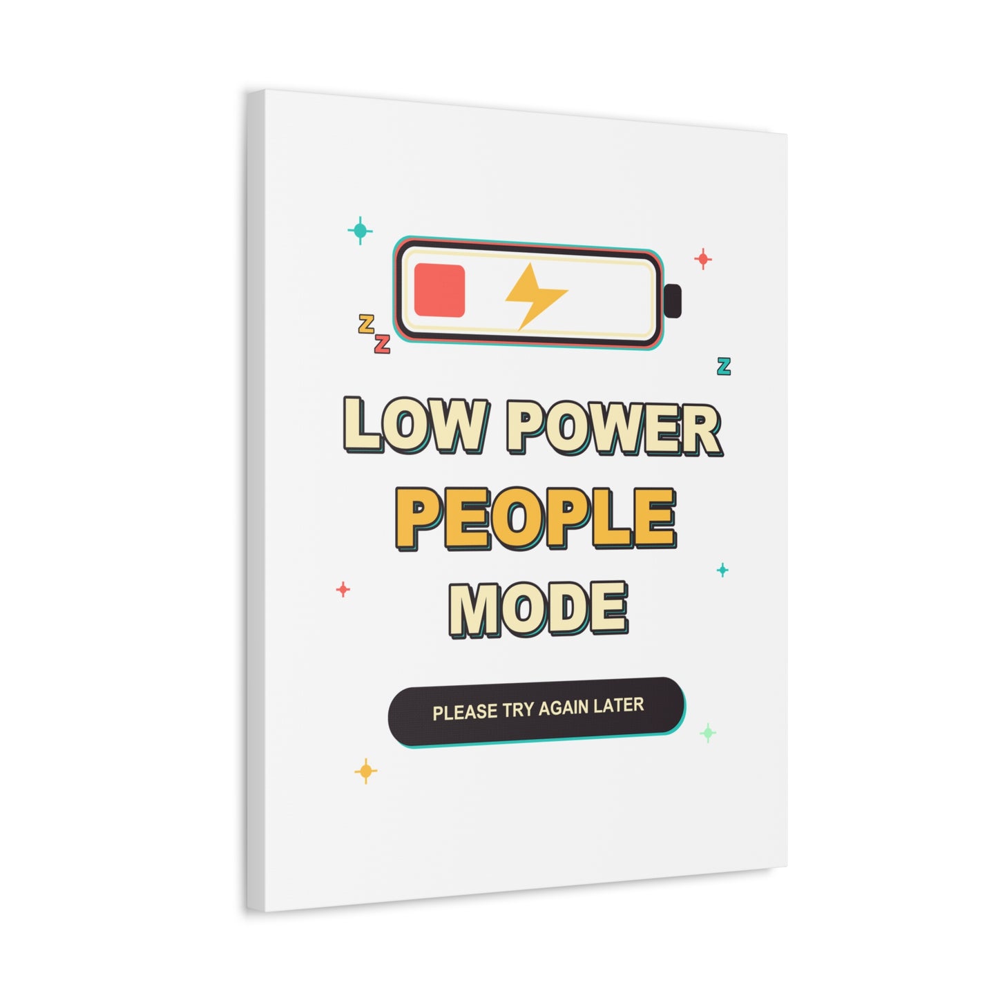 Low Power People Mode Funny Introvert Social Battery Canvas