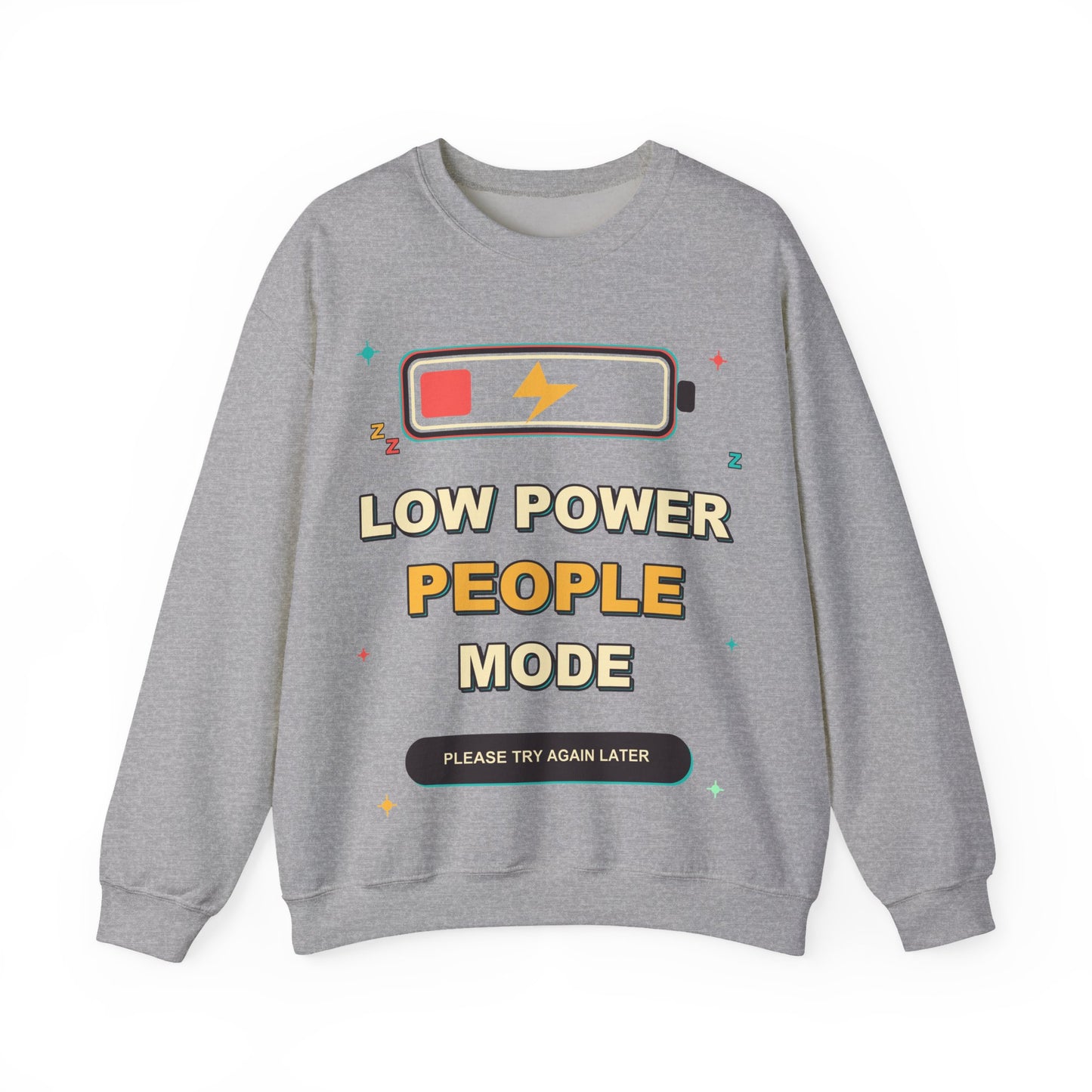 Low Power People Mode Funny Introvert Social Battery Sweatshirt