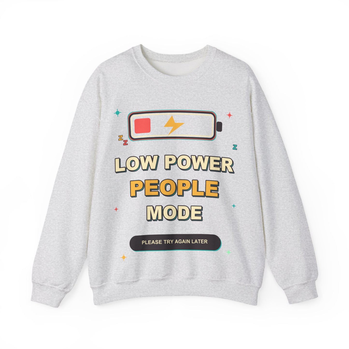 Low Power People Mode Funny Introvert Social Battery Sweatshirt