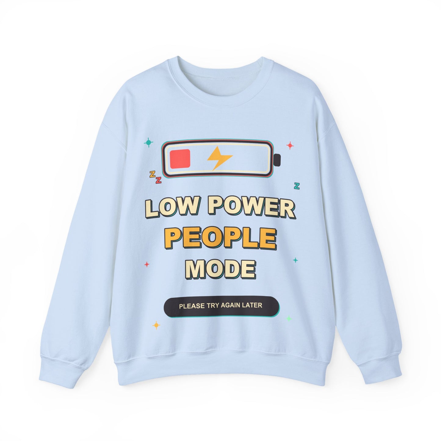 Low Power People Mode Funny Introvert Social Battery Sweatshirt