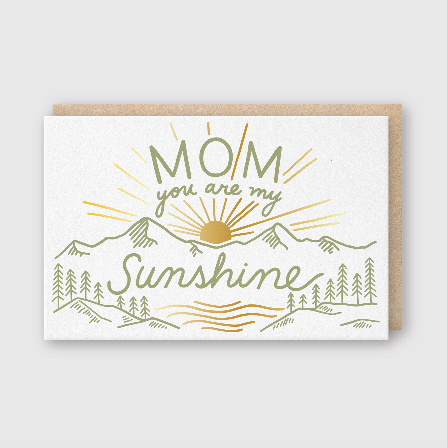 Mom You Are My Sunshine Greeting Card