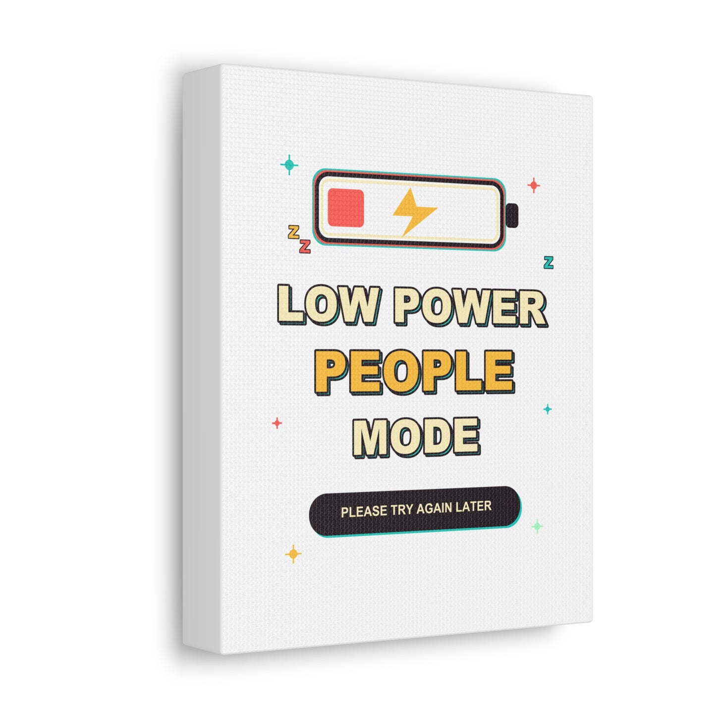 Low Power People Mode Funny Introvert Social Battery Canvas