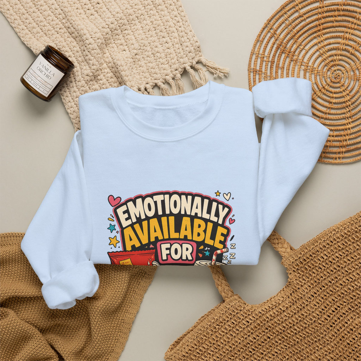 Emotionally Available For Snacks Funny Sweatshirt
