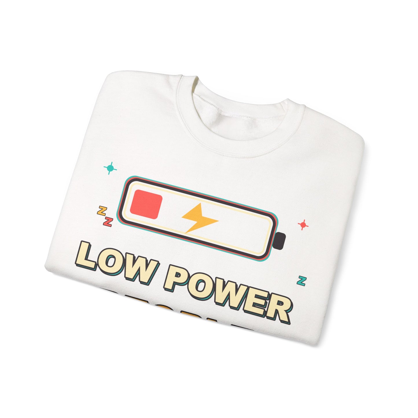 Low Power People Mode Funny Introvert Social Battery Sweatshirt