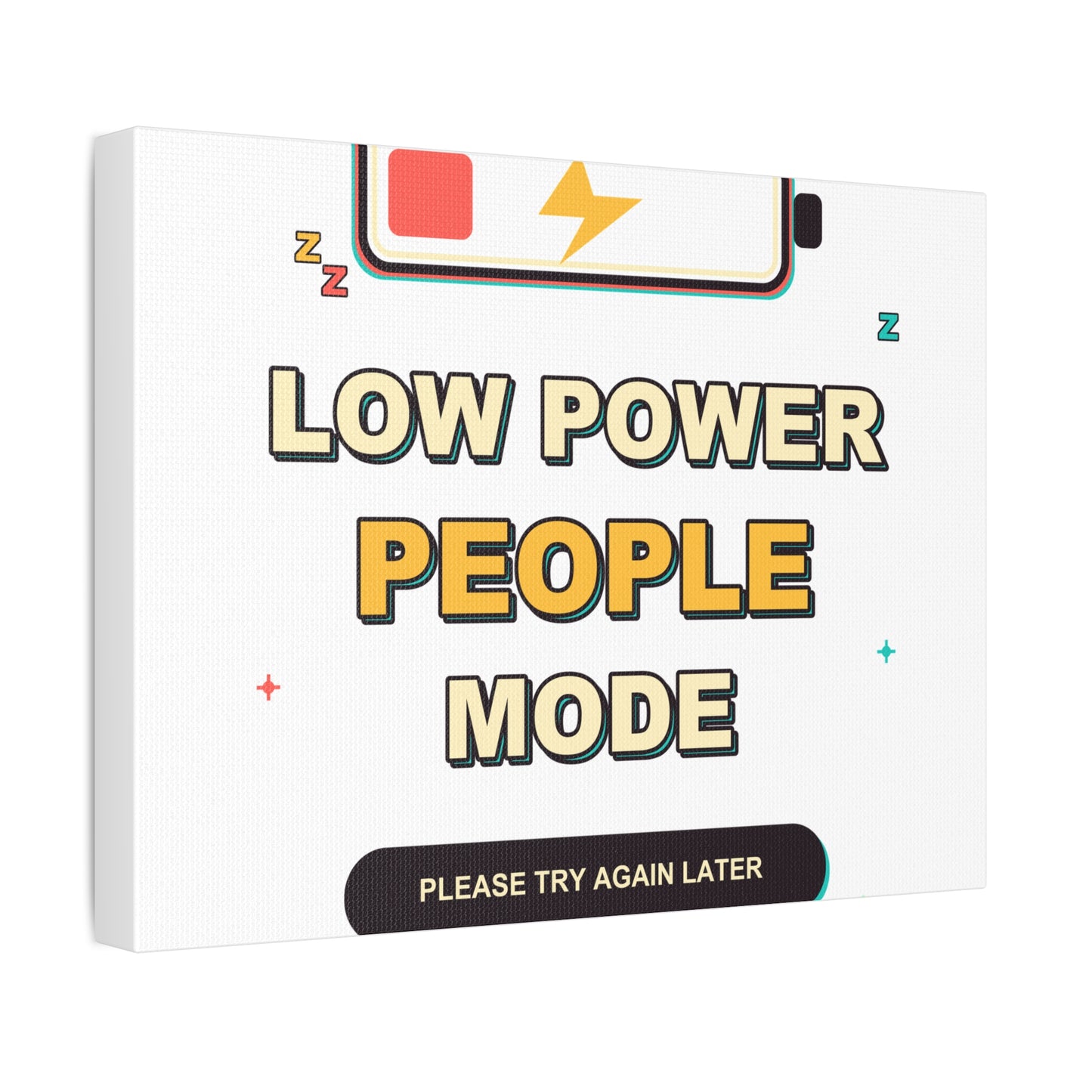 Low Power People Mode Funny Introvert Social Battery Canvas