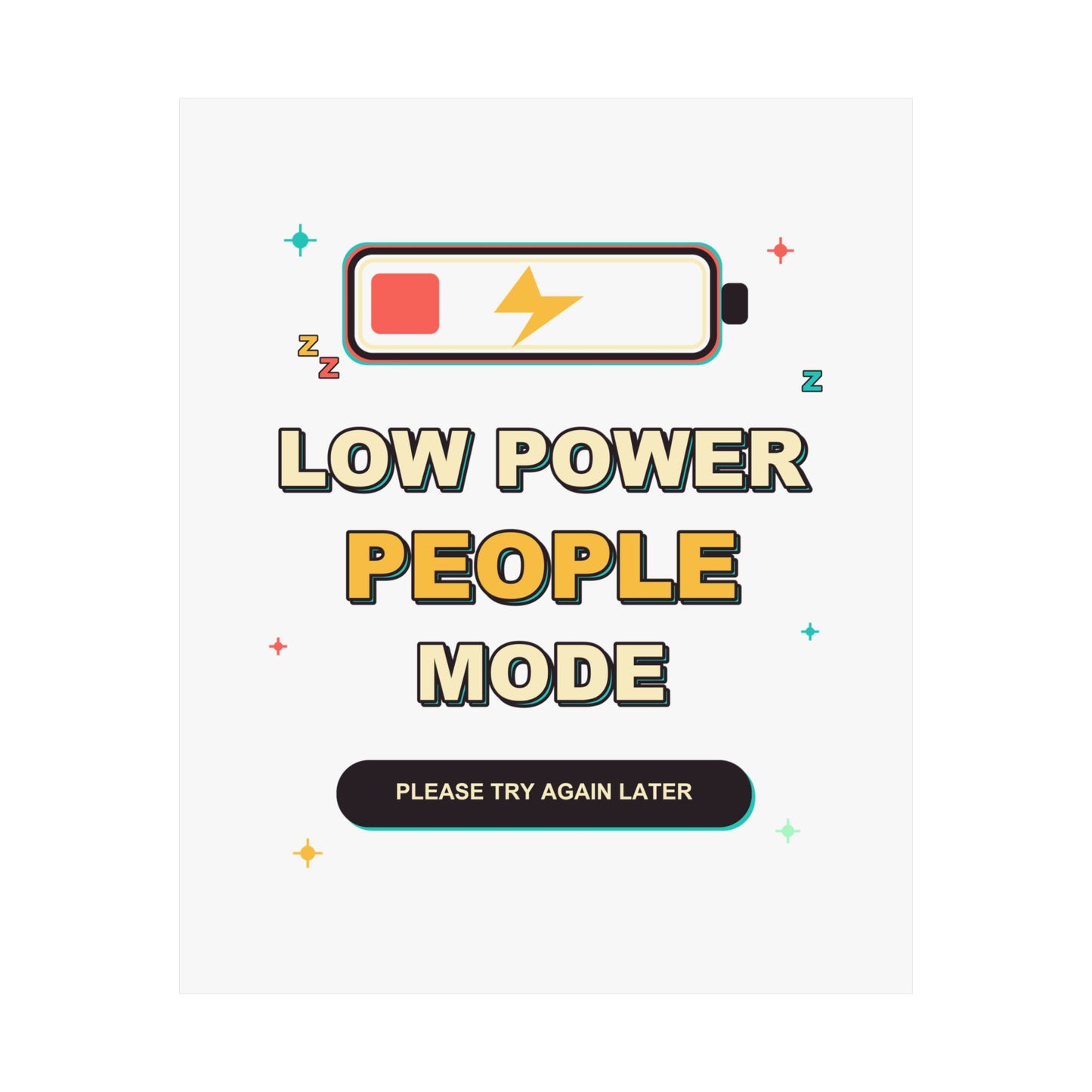 Low Power People Mode Funny Introvert Social Battery Poster