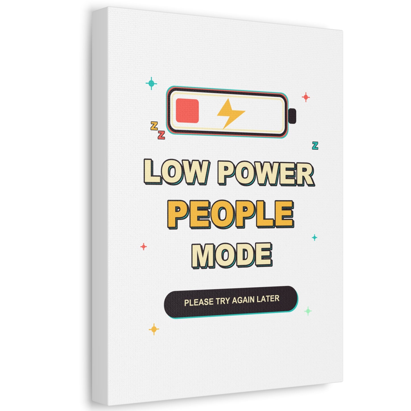 Low Power People Mode Funny Introvert Social Battery Canvas