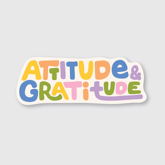 Attitude & Gratitude Sticker