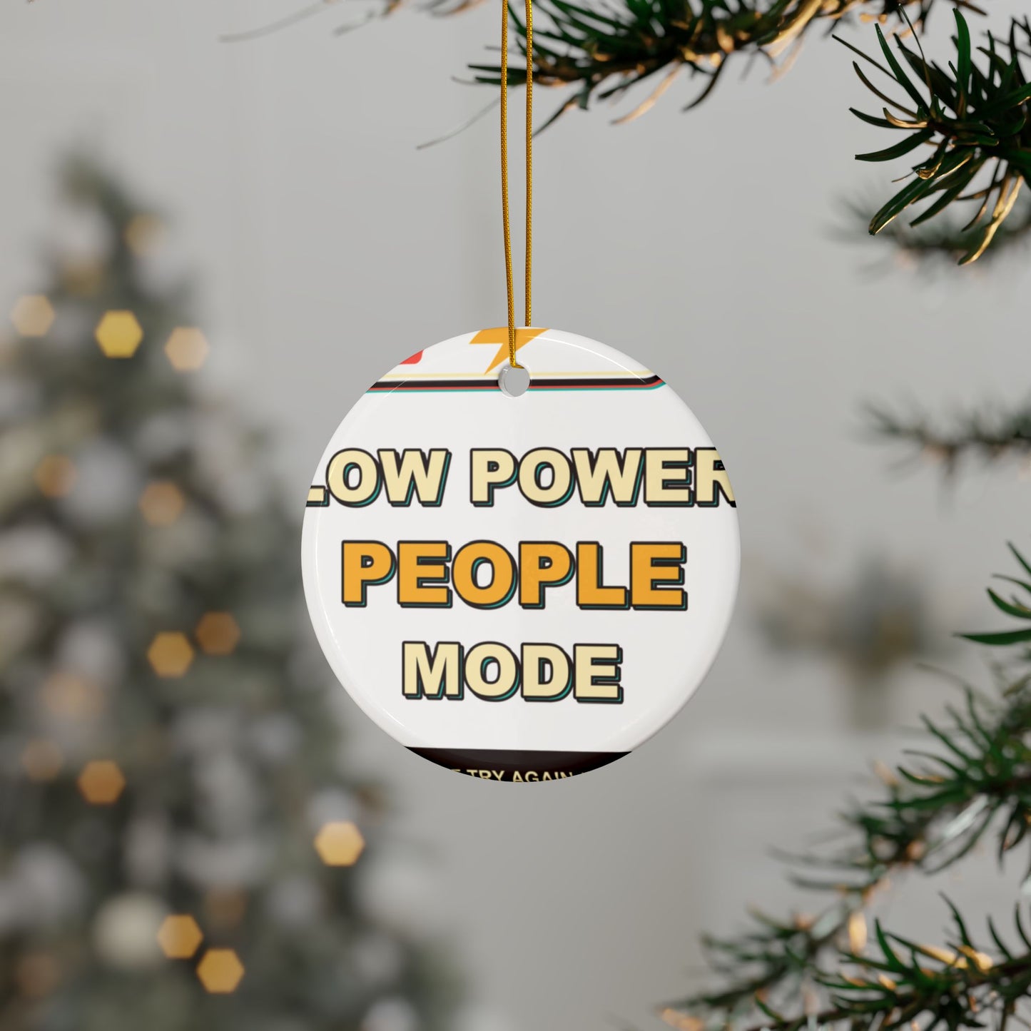 Low Power People Mode Ceramic Ornament, Holiday Keepsake and Gift