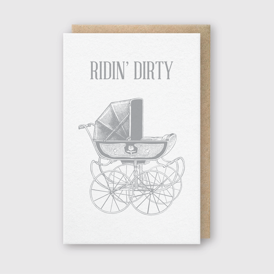 Ridin' Dirty Greeting Card