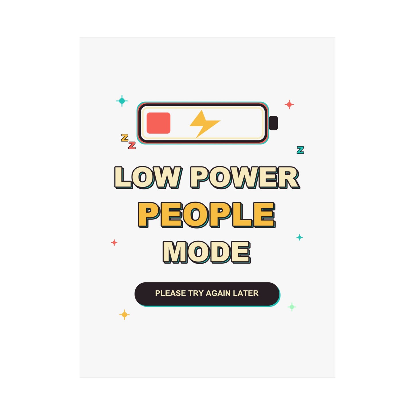 Low Power People Mode Funny Introvert Social Battery Poster