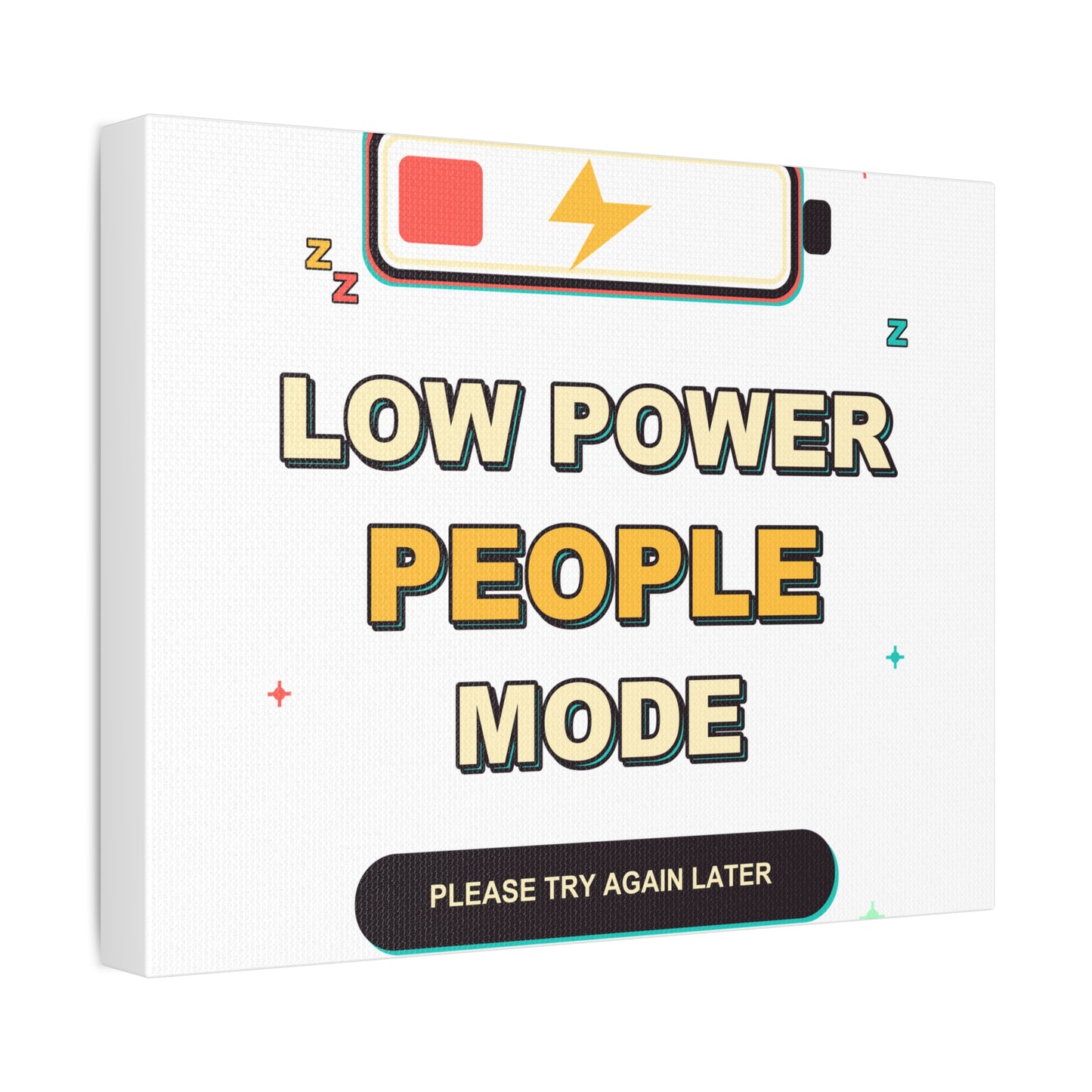 Low Power People Mode Funny Introvert Social Battery Canvas