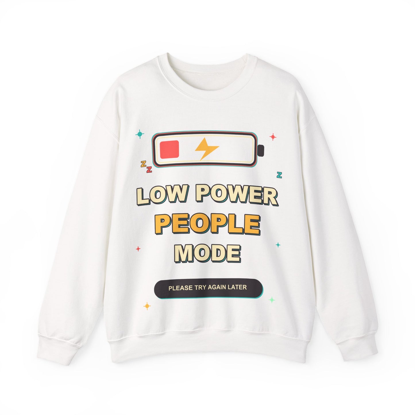 Low Power People Mode Funny Introvert Social Battery Sweatshirt
