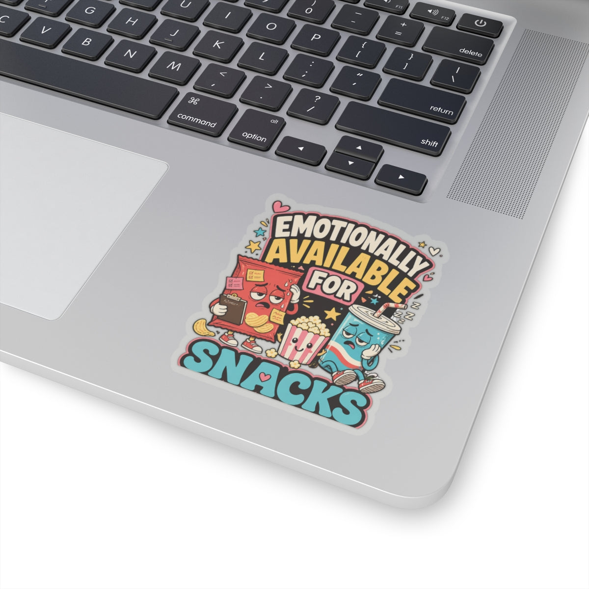 Emotionally Available For Snacks Funny Snack Sticker