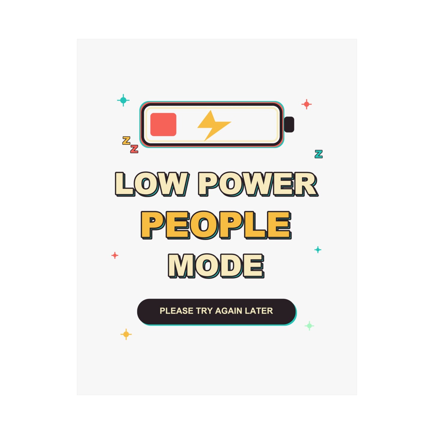Low Power People Mode Funny Introvert Social Battery Poster