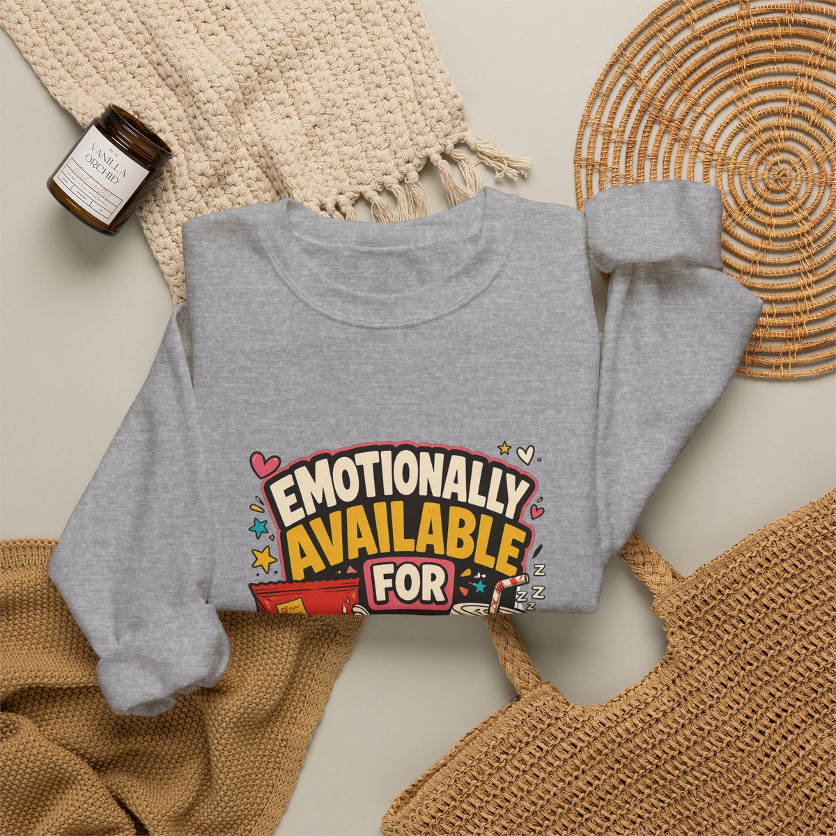 Emotionally Available For Snacks Funny Sweatshirt