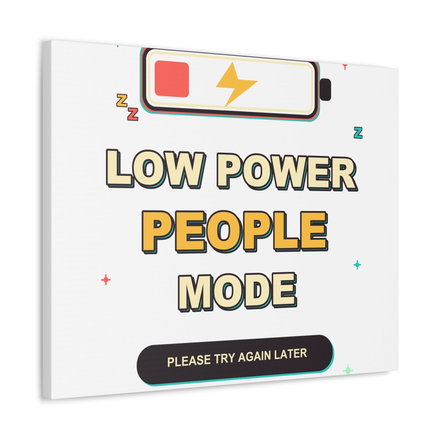 Low Power People Mode Funny Introvert Social Battery Canvas