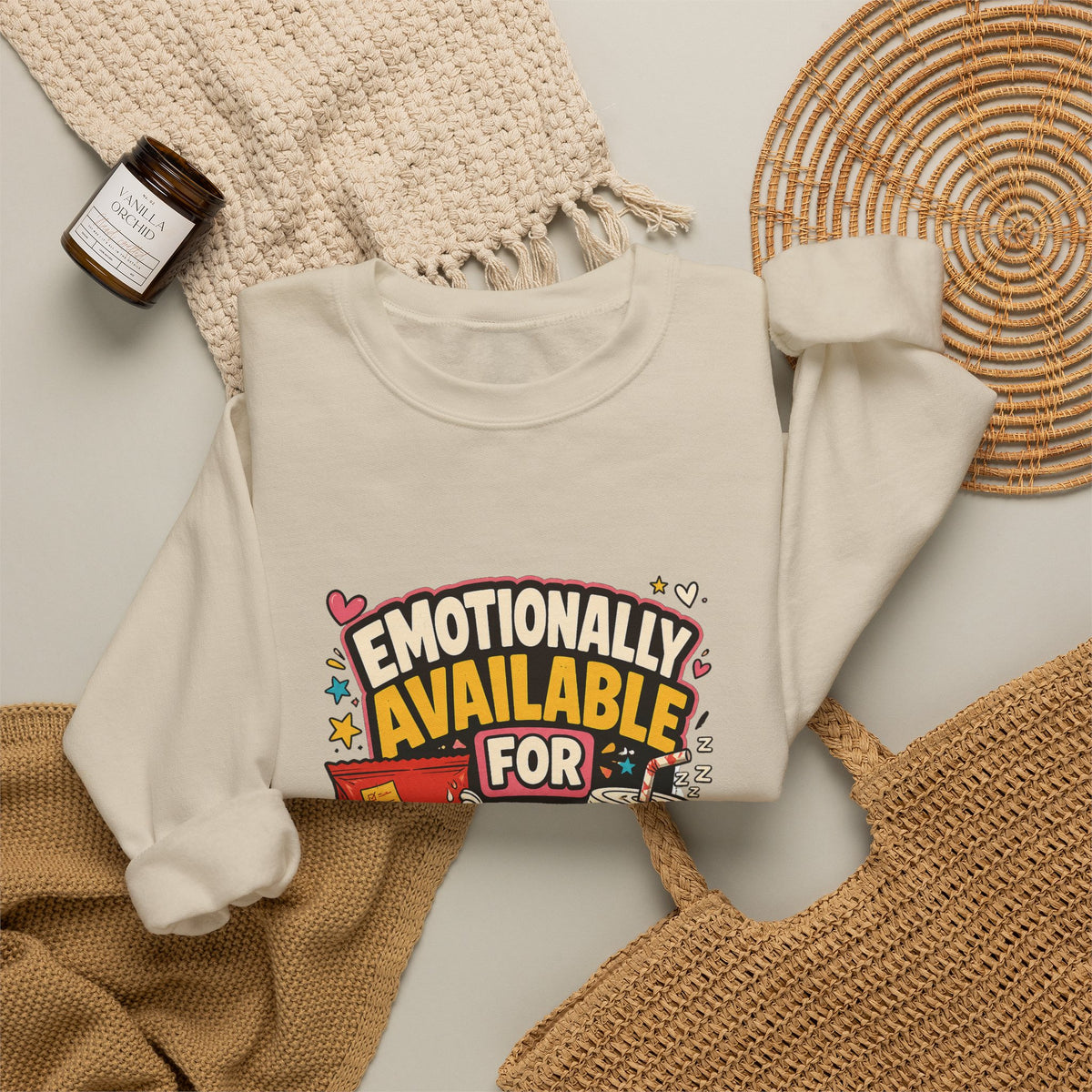 Emotionally Available For Snacks Funny Sweatshirt
