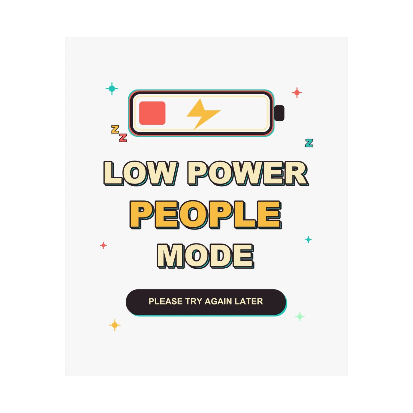 Low Power People Mode Funny Introvert Social Battery Poster