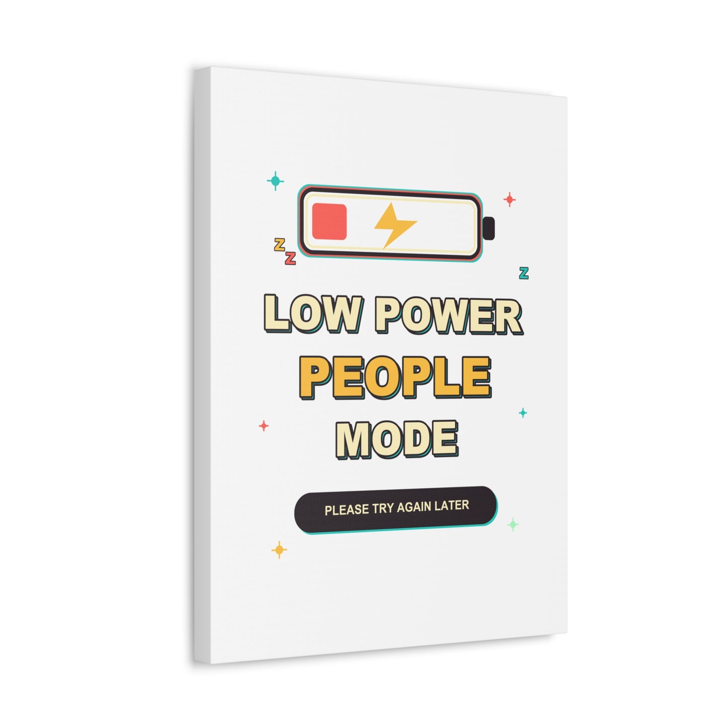 Low Power People Mode Funny Introvert Social Battery Canvas