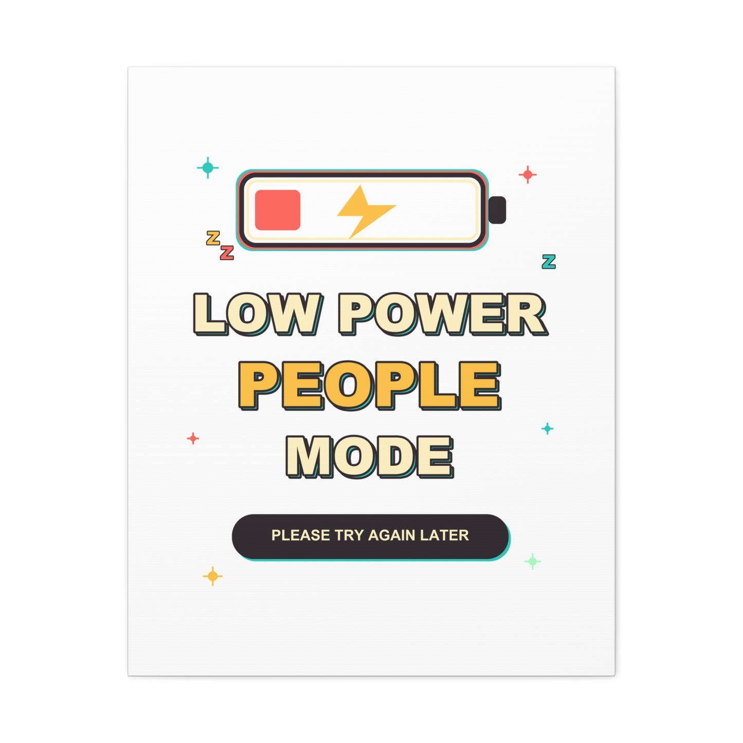 Low Power People Mode Funny Introvert Social Battery Canvas