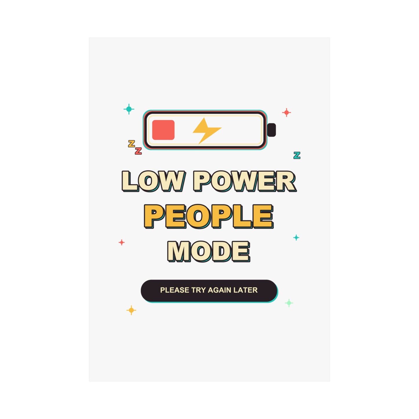 Low Power People Mode Funny Introvert Social Battery Poster