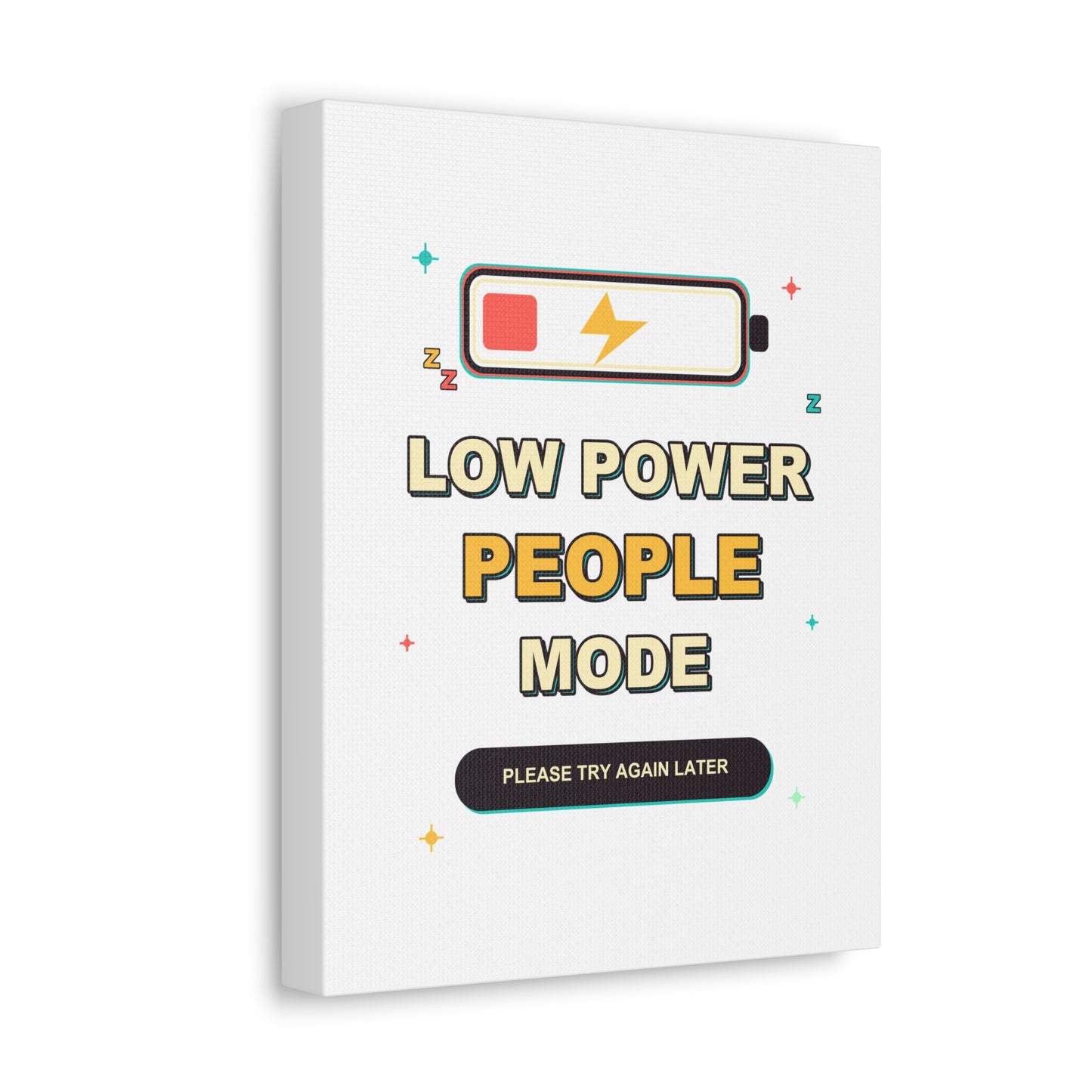 Low Power People Mode Funny Introvert Social Battery Canvas