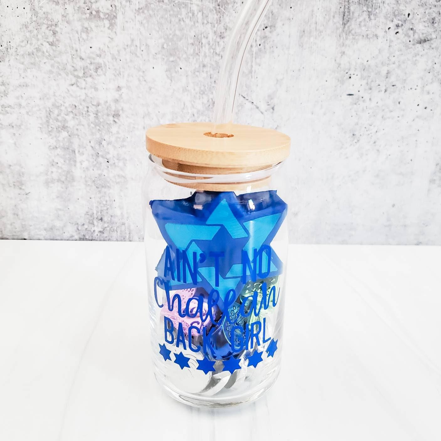 Ain't No Challah Back Girl Self Care Gift Glass Cup