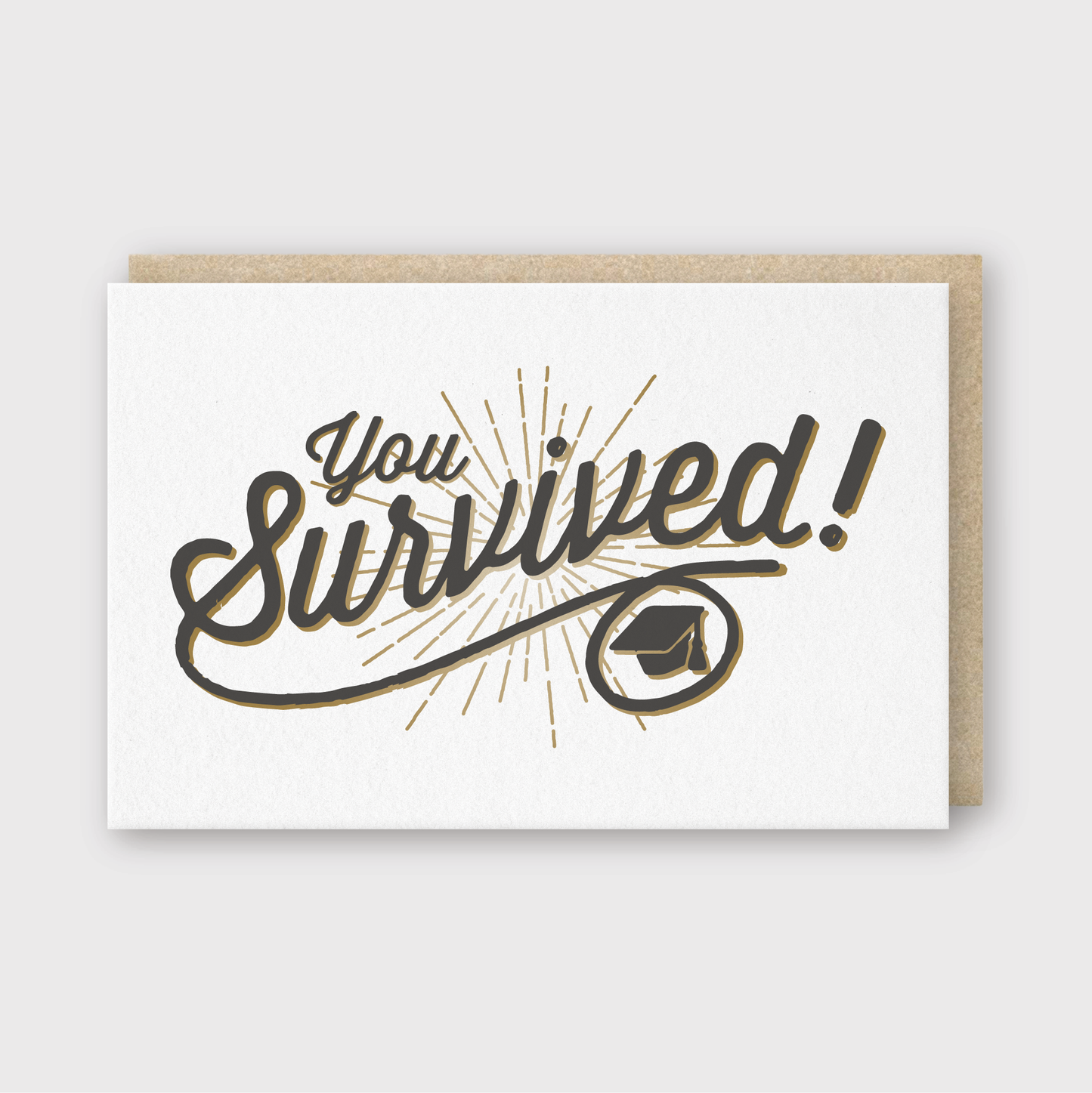 You Survived Greeting Card