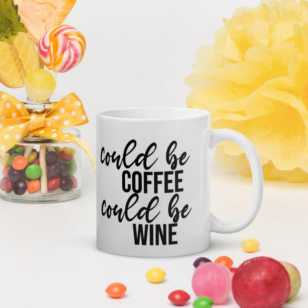 Could Be Coffee Could Be Wine Ceramic Mug