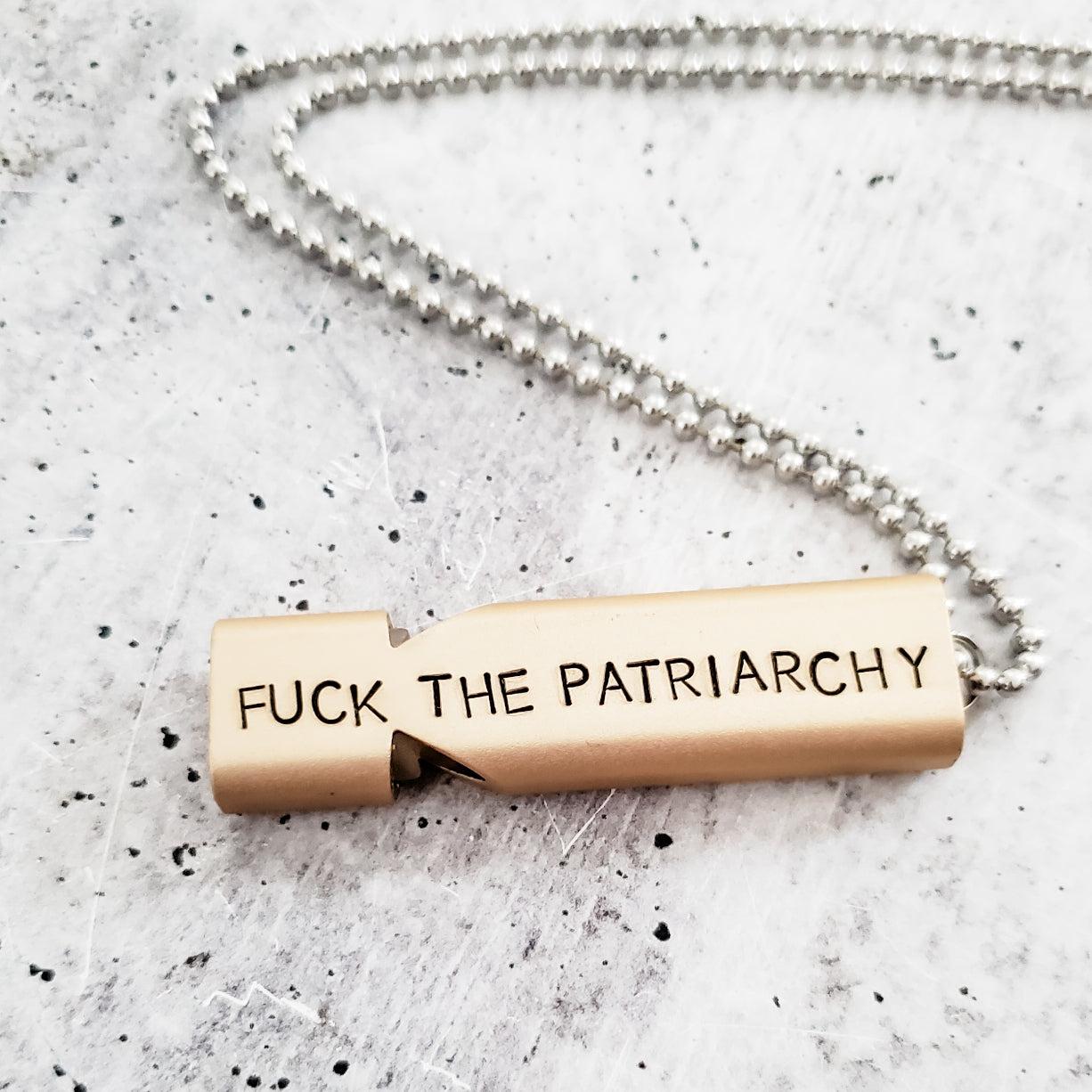 Fuck the Patriarchy Rape Whistle