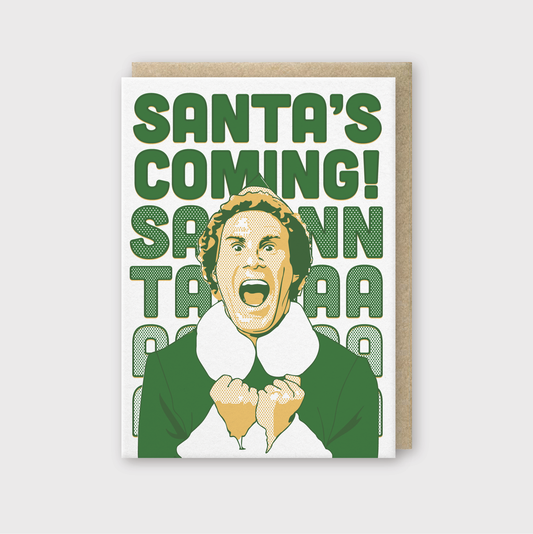 Santas Coming Greeting Card