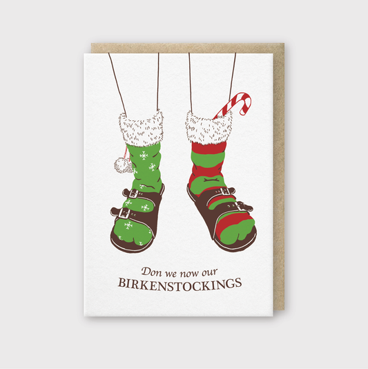 Don We Now Our Birkenstockings Greeting Card