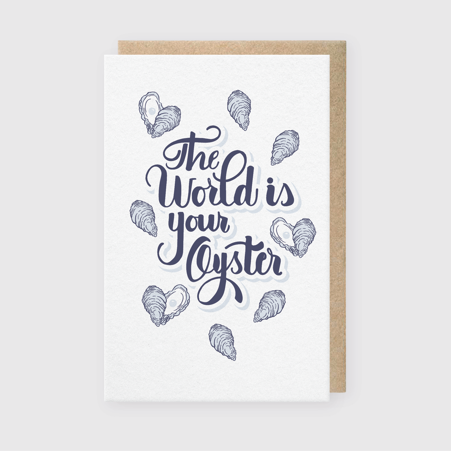 The World Is Your Oyster Greeting Card