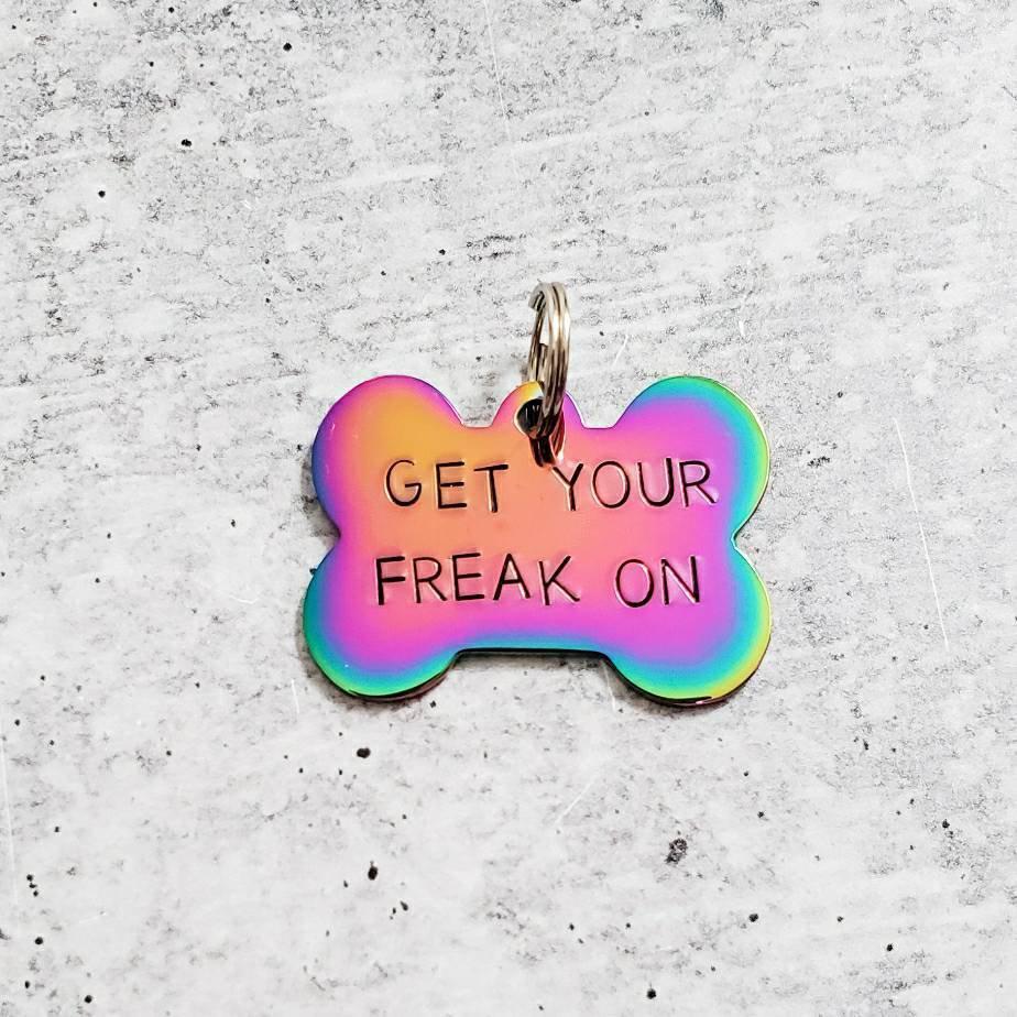 GET YOUR FREAK ON Bone-Shaped Pet Tag
