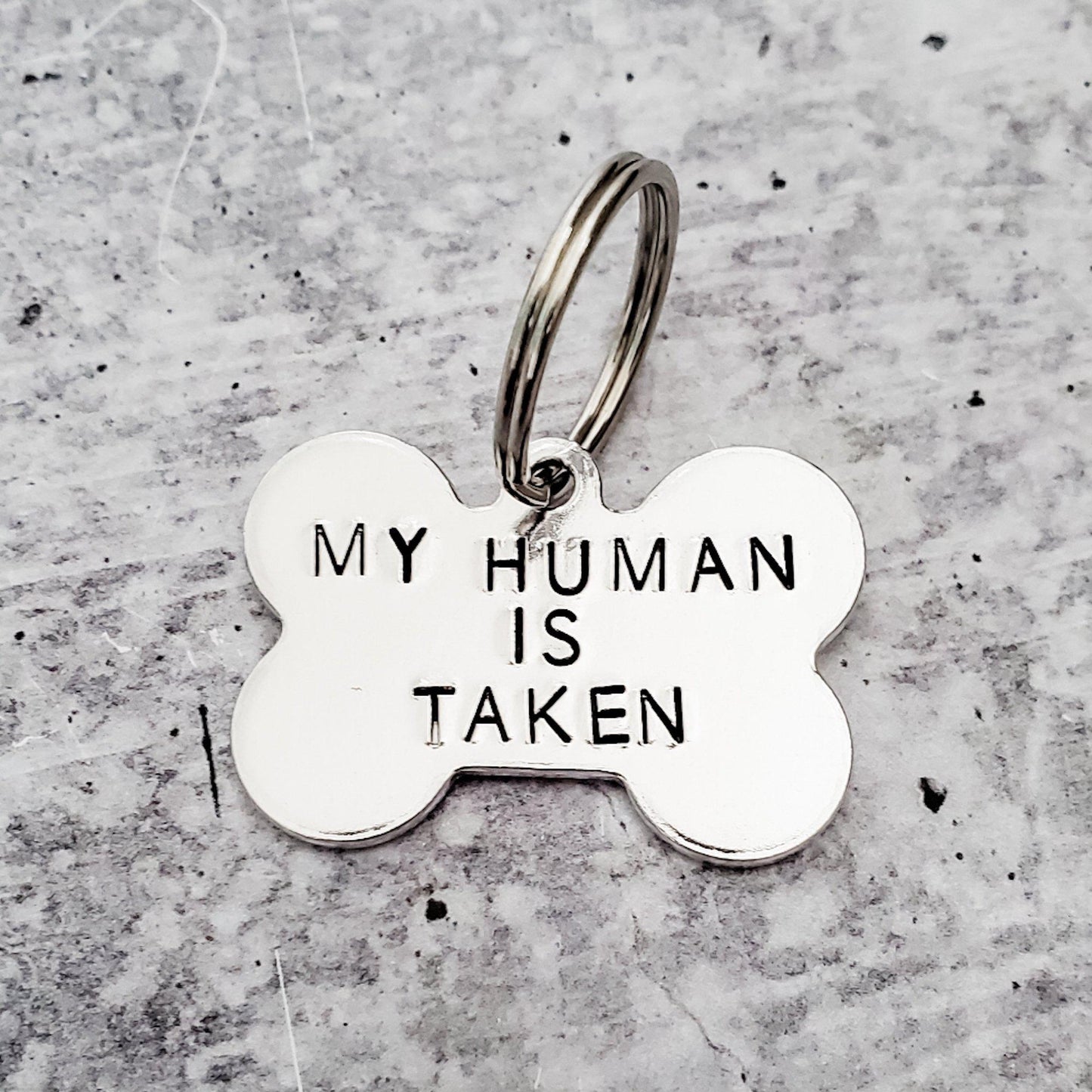 MY HUMAN IS TAKEN Bone-Shaped Pet Tag