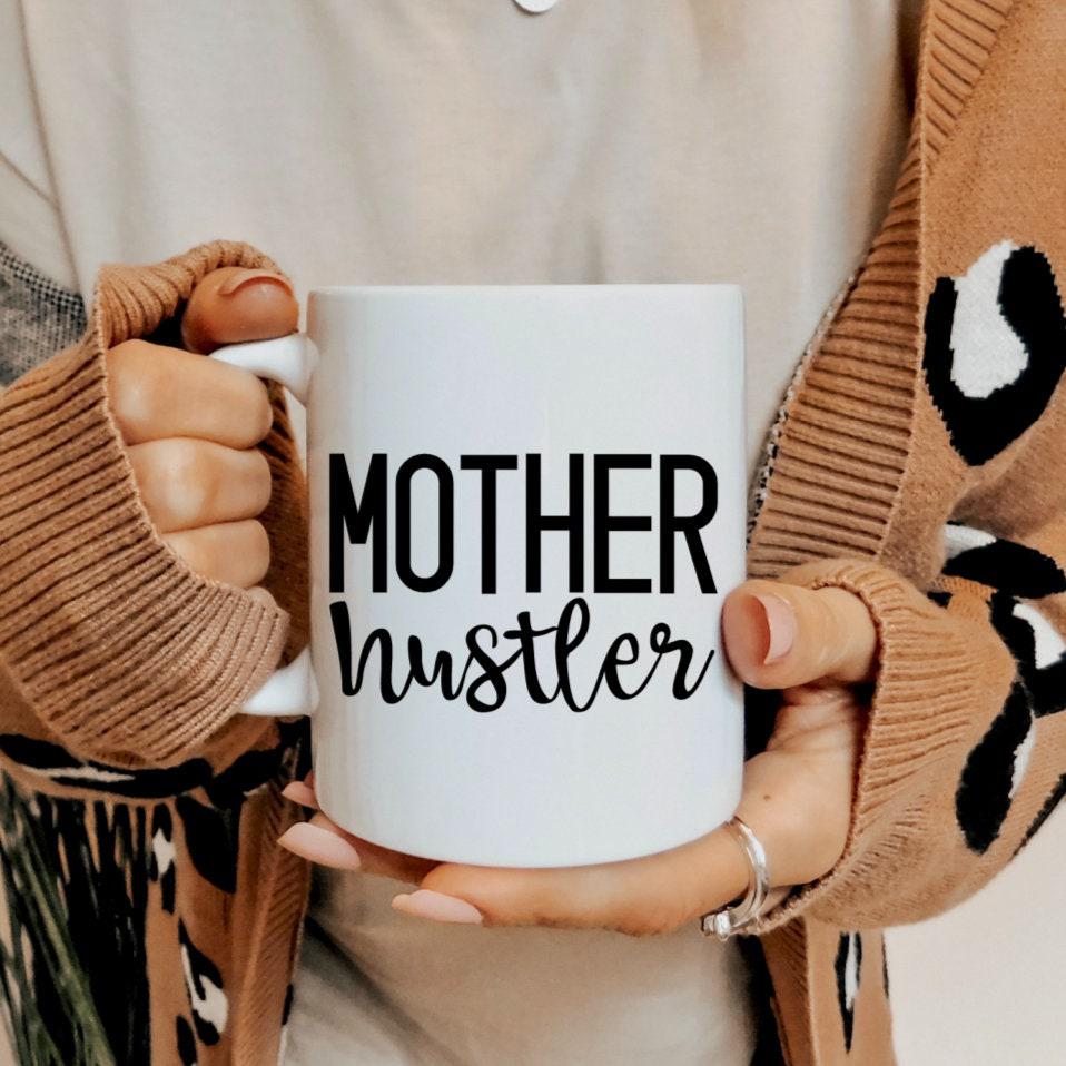 Mother Hustler Pink Coffee Mug