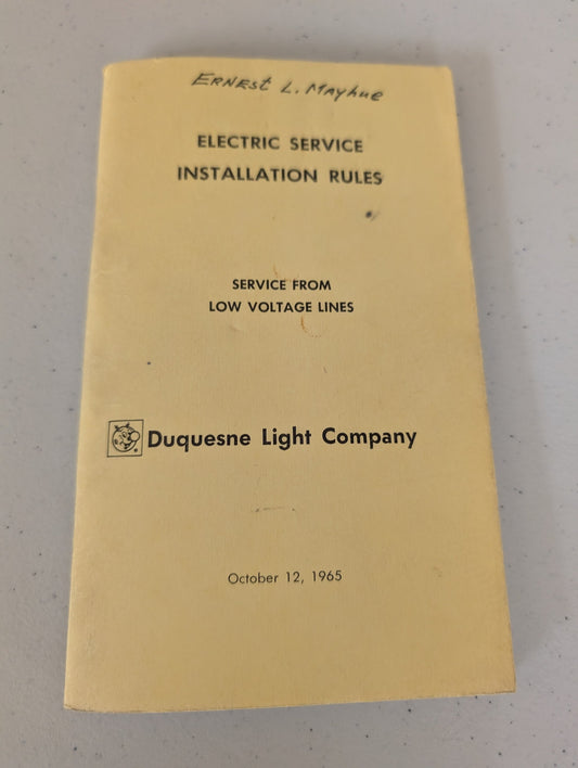 ELECTRIC SERVICE INSTALLATION RULES SERVICE FROM LOW VOLTAGE LINES Duquesne Light Company October 12, 1965